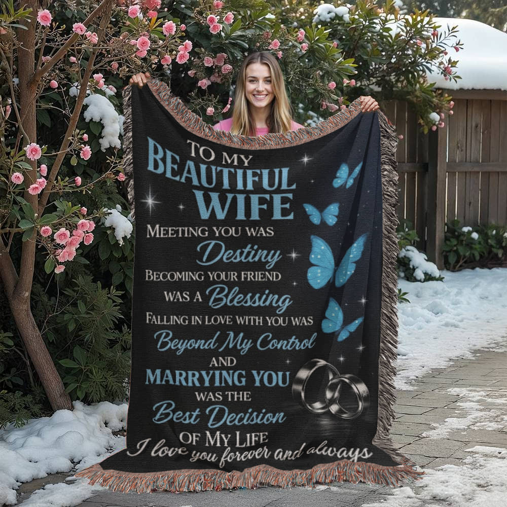 To My Beautiful Wife” Woven Blanket