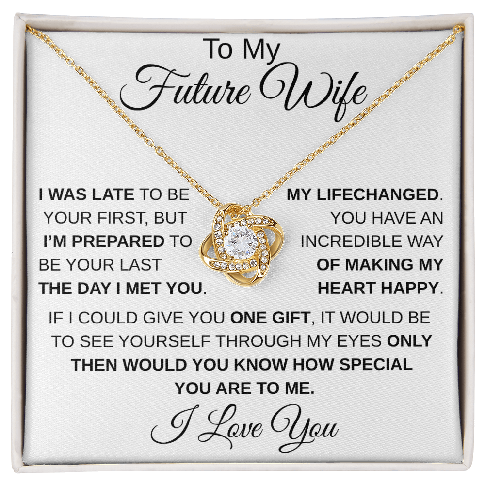 To My Future Wife I LoveKnot Necklace