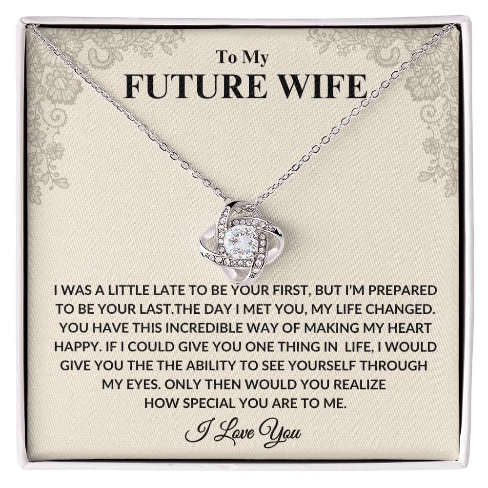 To My Future Wife I LoveKnot Necklace