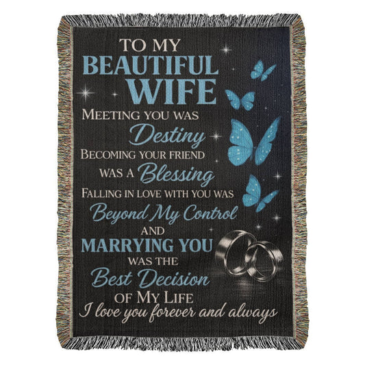 To My Beautiful Wife” Woven Blanket